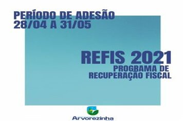 ‼REFIS 2021 – PROGRAMA DE RECUPERAÇÃO FISCAL